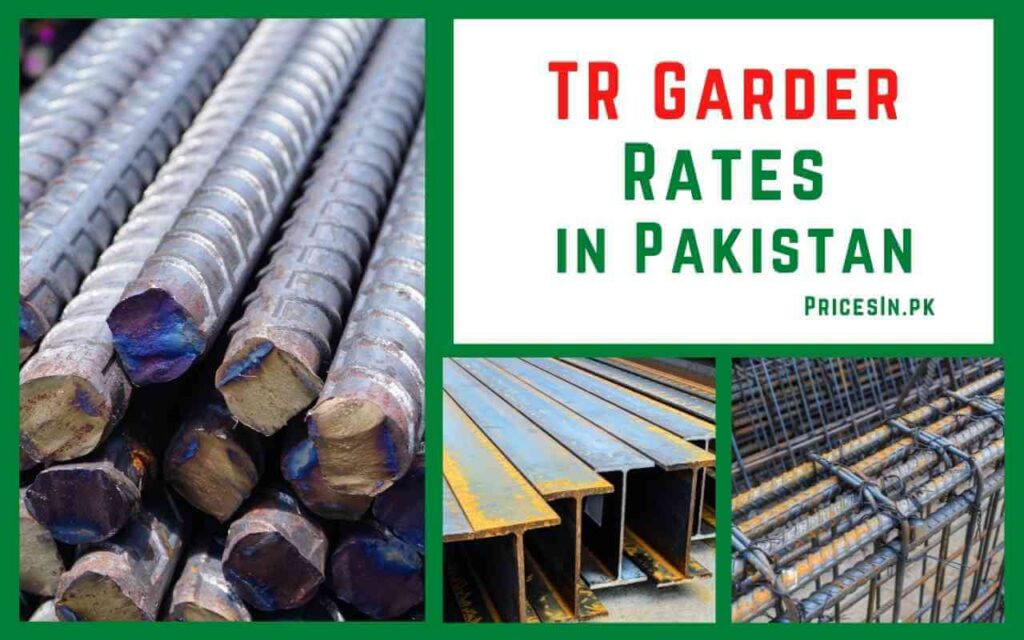 Tr Garder price in pakistan steel rate today