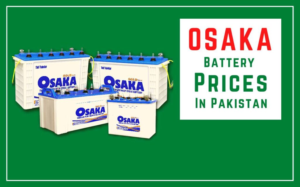Osaka Battery Prices In Pakistan