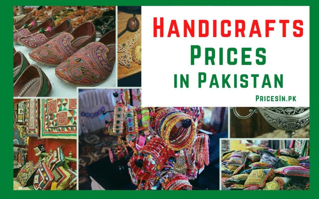 Pakistani Handicrafts Prices 2025